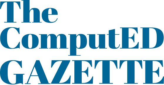 The ComputED Gazette